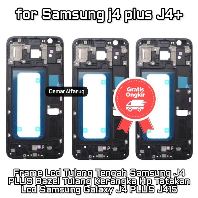 Frame Lcd Tulang Tengah Samsung J4 PLUS Bazel Tulang Kerangka Hp Tatakan Lcd Samsung Galaxy J4 PLUS 