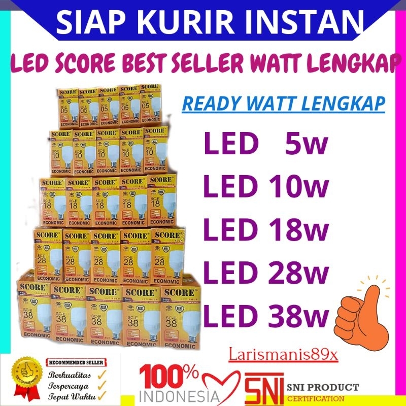 SCORE Lampu Led watt lengkap hrga ekonomis