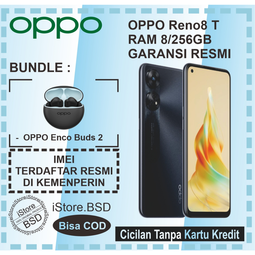 OPPO RENO 8T 4G RAM 8/256GB ( 8GB + 8GB EXTENSION RAM ) GARANSI RESMI OPPO