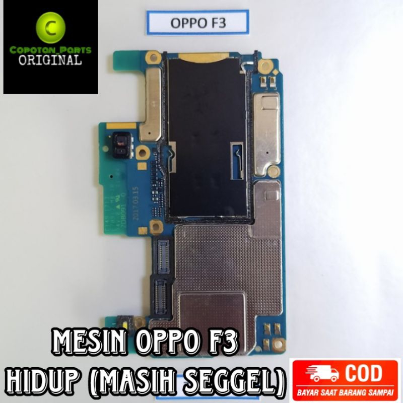 MESIN _OPPO F3 4/64Gb-HIDUP(MASIH-SEGGEL)