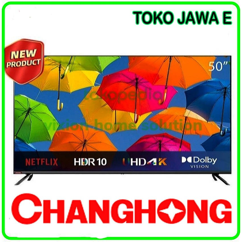 GOOGLE TV 4K UHD CHANGHONG U50H7 PRO SMART TV CHANGHONG 4K Layar 50 inch