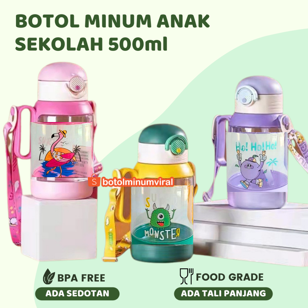 Botol Minum Anak dengan Sedotan dan Gagang 500ml BPA FREE FOOD GRADE Premium