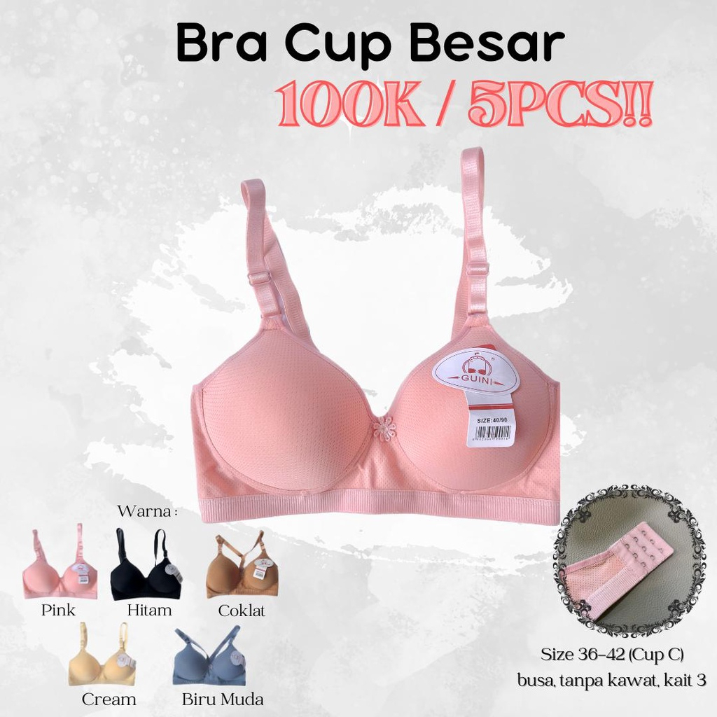 BH Import Tanpa Kawat Cup Besar Kait 3 Busa Sedang Berpori Super Lembut dan Adem (Cup C) 001- 1 pcs