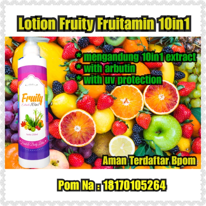 Fruity Lotion 10 in 1 Fruitamin BPOM 250ML