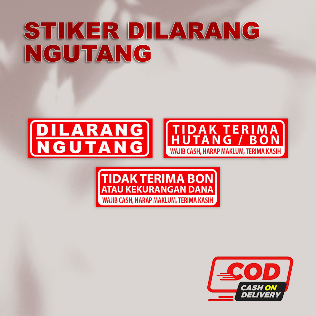 STIKER DILARANG NGUTANG BAHAN ANTI AIR