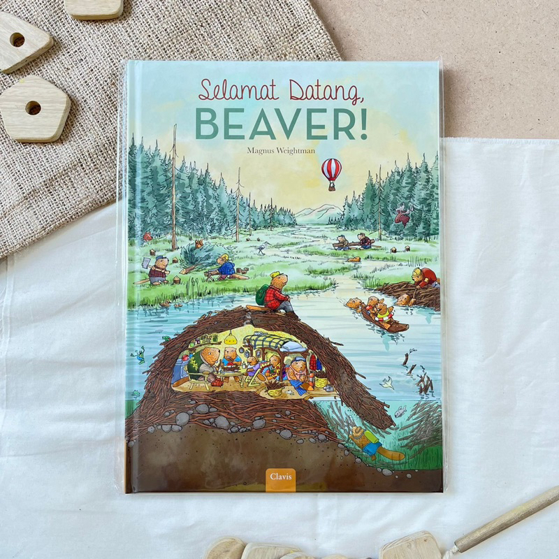 Clavis - Selamat datang beaver / Buku Cerita Edukasi Anak Lokal dan import