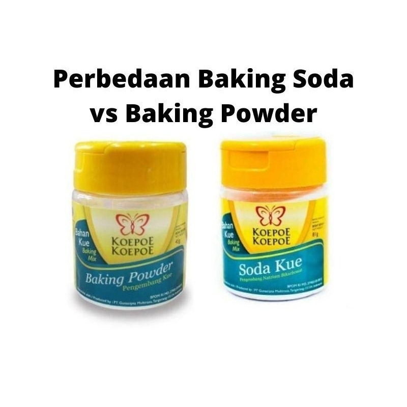 Baking Powder dan Soda Kue cap koepoe koepoe