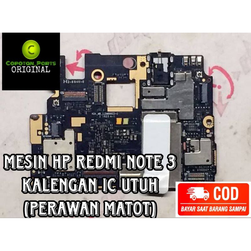 MESIN REDMI NOTE 3 KALENGAN IC UTUH(PERAWAN MATOT) SEGGEL