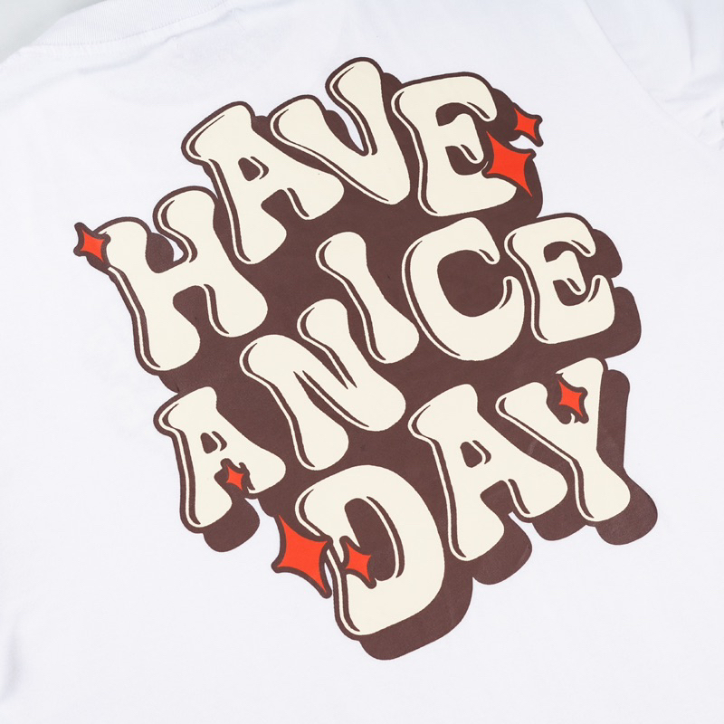 [N01196] T-shirt Oversized Distro Motif HAVE A NICE DAY