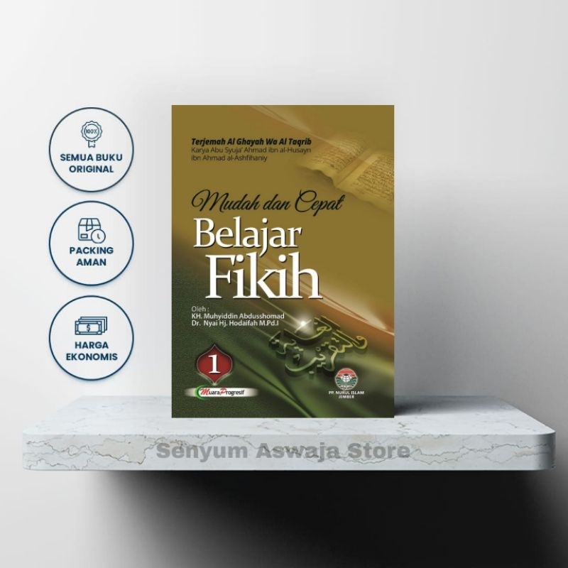 Terjemah Matan Ghoyah wa Taqrib Al-Ghayah wa al-Taqrib Abu Syuja' - Mudan dan Cepat Belajar Fikih