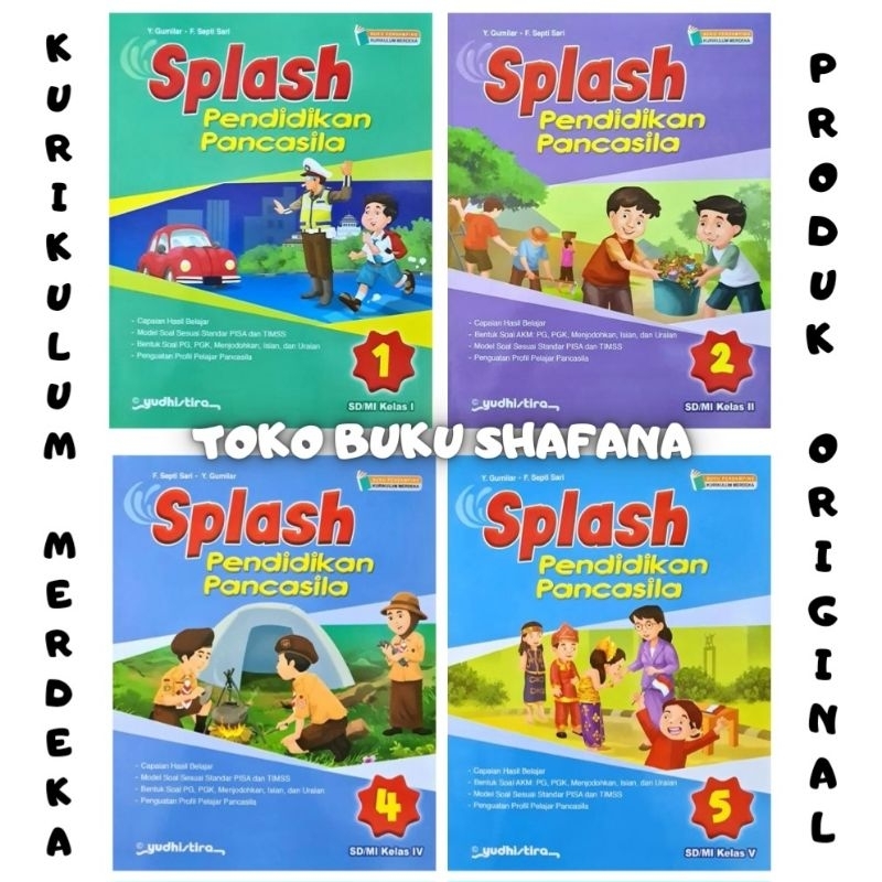 Buku Splash Pendidikan Pancasila Kelas 1 2 4 5 SD/MI Yudhistira Kurikulum Merdeka ( KURMER )