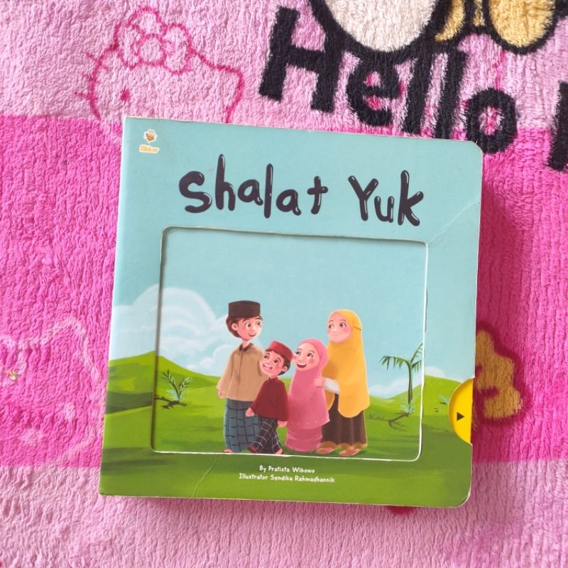 (BOARD BOOK A LIFT THE FLAP BEKAS MASIH MULUS) SHALAT YUK  Original Story Book Bacaan Anak Bayi Bali