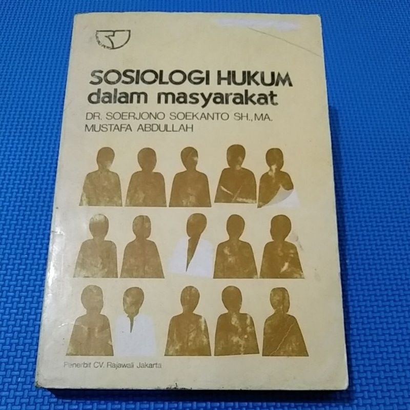 Sosiologi Hukum Dalam Masyarakat - Soerjono S