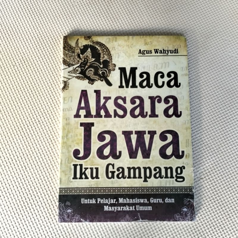 Buku Belajar Aksara Jawa MACA AKSARA JAWA IKU GAMPANG (Agus W.)
