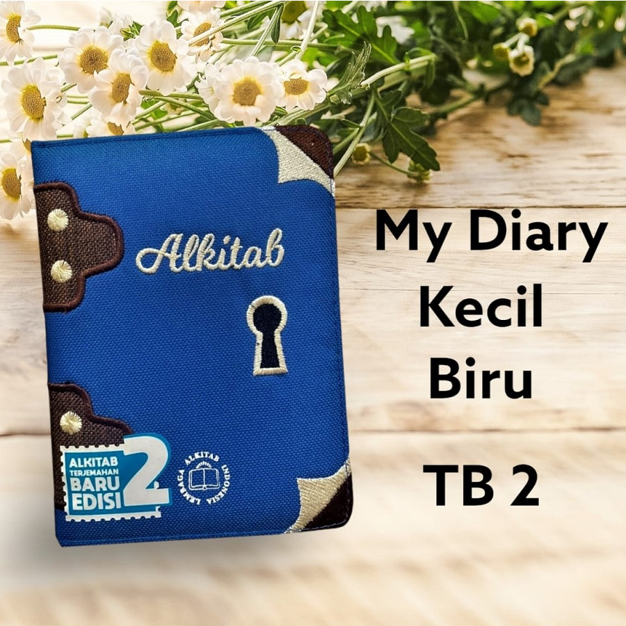 Alkitab Kristen Kecil Terjemahan Baru TB 2 034 TI NS My Diary LAI