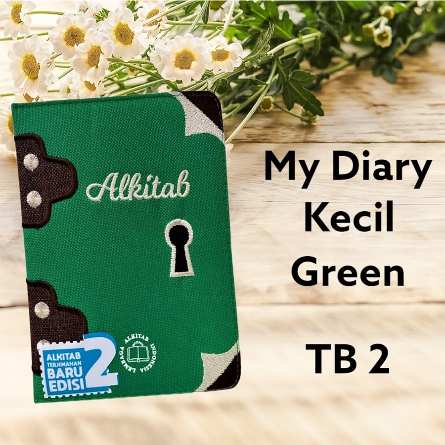 Alkitab Kristen Kecil Terjemahan Baru TB 2 034 TI NS My Diary LAI