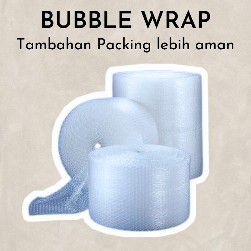 

BUBBLE WRAP EXTRA UNTUK TAMBAHAN PACKING