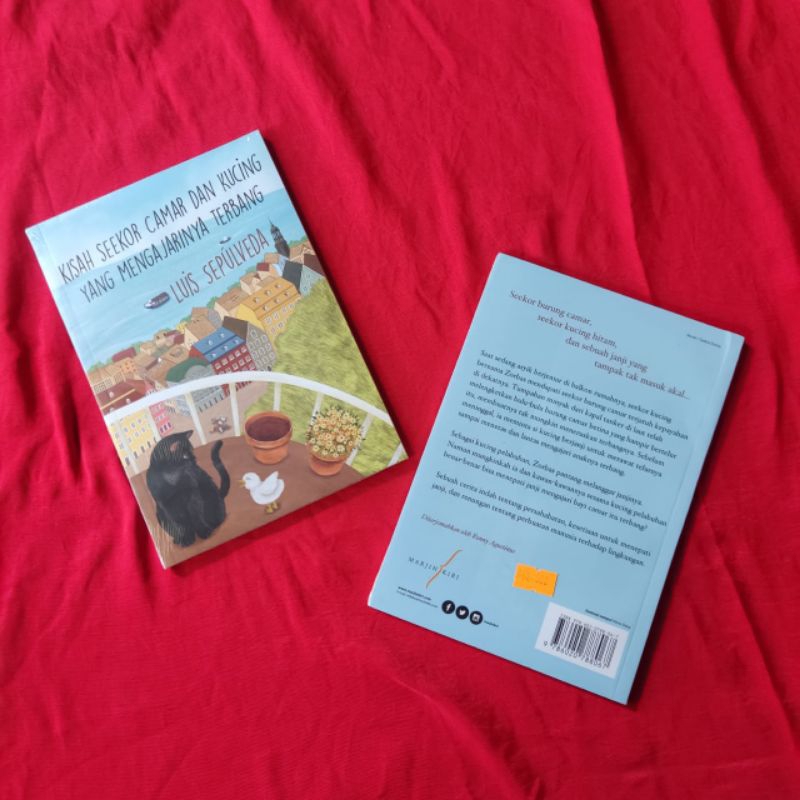 Kisah Seekor Camar dan Kucing yang Mengajarinya Terbang - Luis Sepulveda