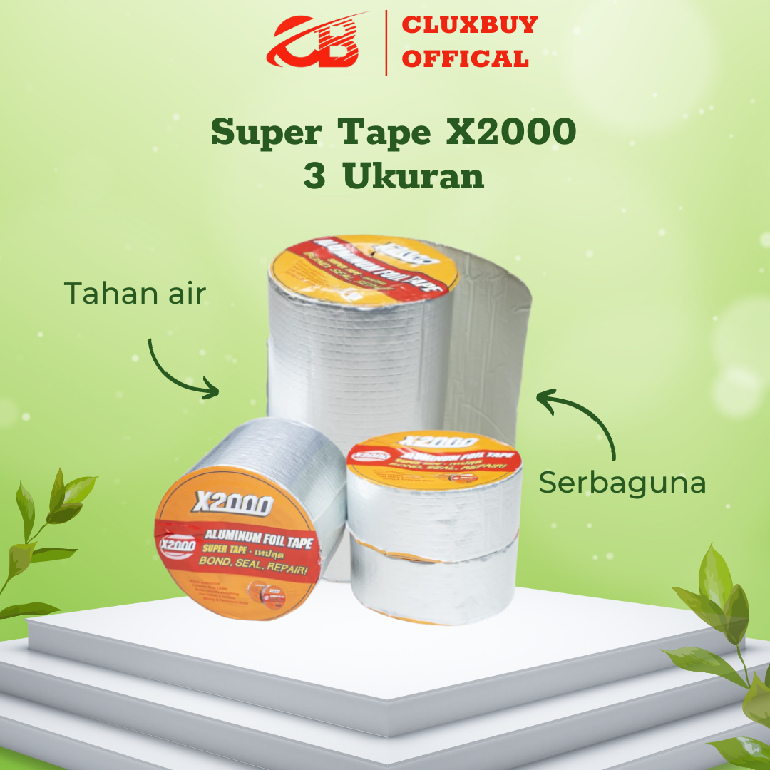 SUPER TAPE X2000 3 UKURAN, LAKBAN ANTI BACOR X2000, ALUMINIUM FOIL TAPE SUPER LENGKET DAN SUPER