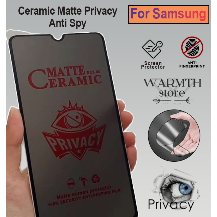 Samsung A50 A50S A51 A52 A52S A53 A54 A55 A70 A70S A71 A72 A72S A73 Antigores Ceramic MATTE Anti Spy