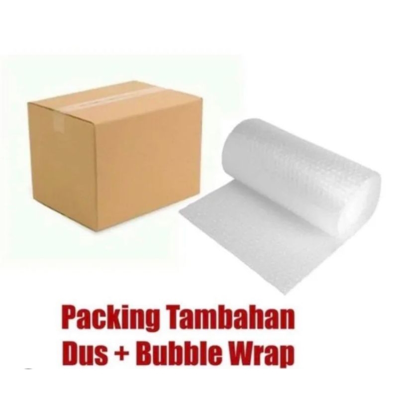 

packing tambahan Dus dan Bubble wrap