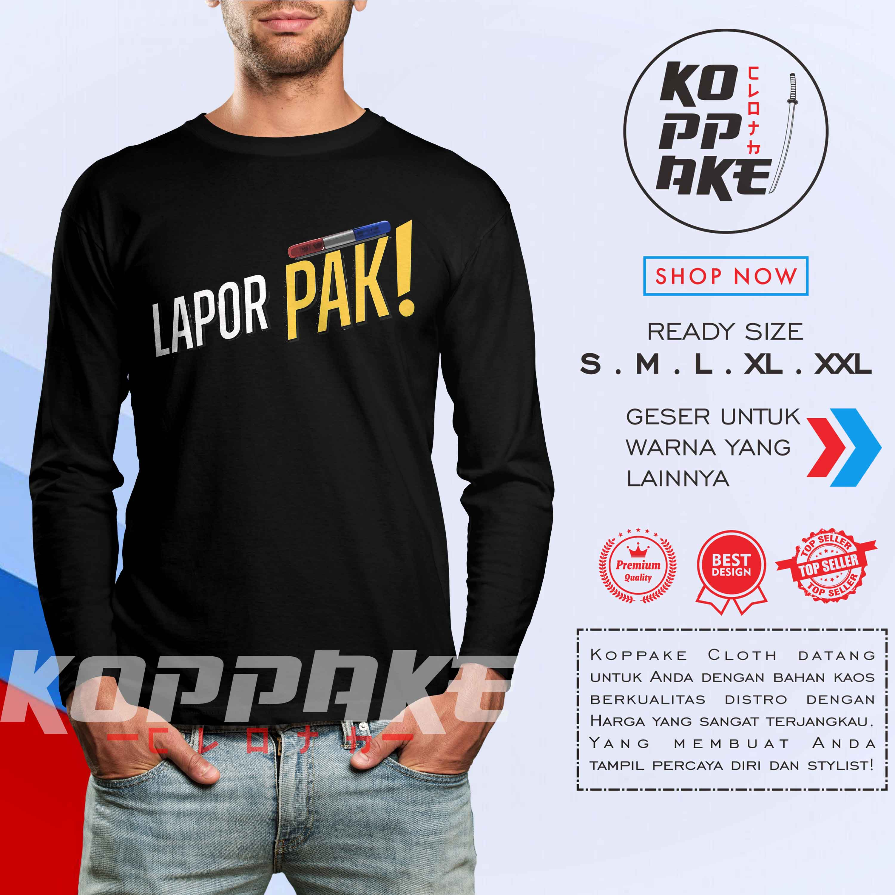 Kaos Lapor Pak Logo Lengan Panjang Baju Distro