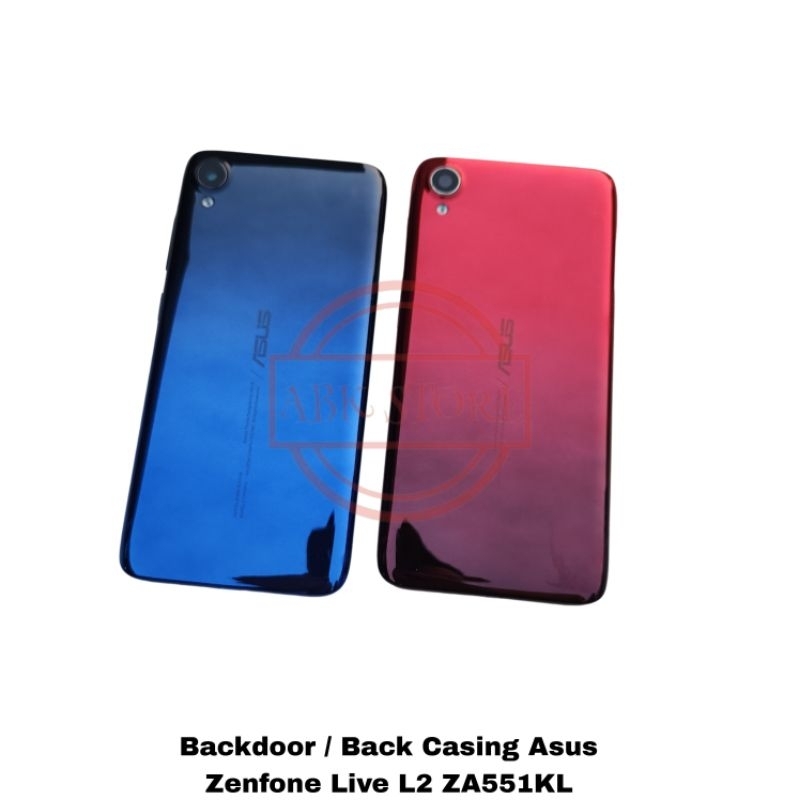 TUTUP BELAKANG BACKDOOR BACKCOVER BACK CASING ASUS ZENFONE LIVE L2 ZA551KL HOUSING