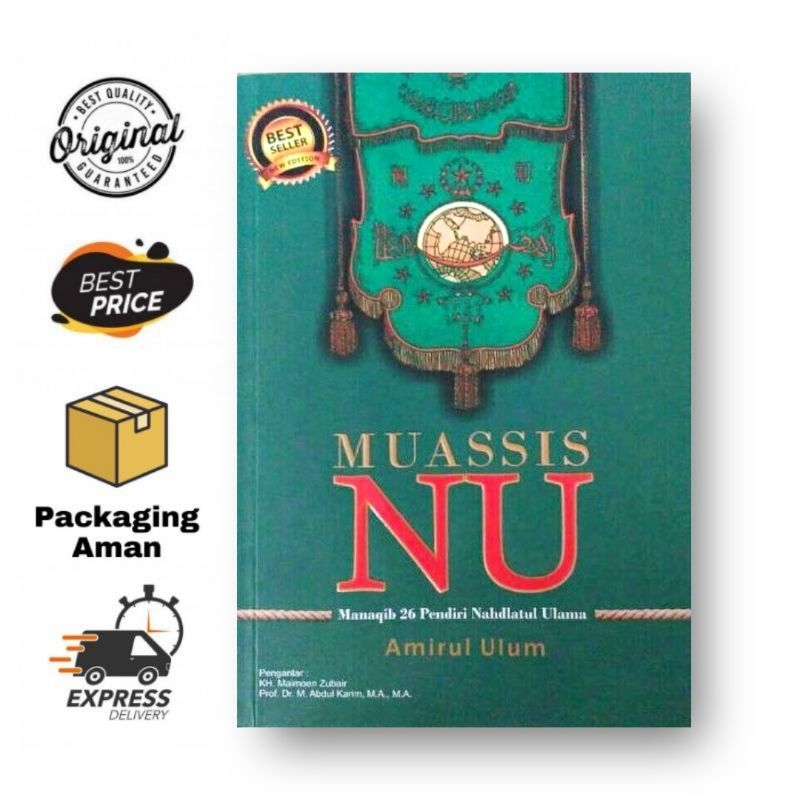 Muassis NU : Manaqib 26 Pendiri Nahdlatul Ulama - Amirul Ulum - Global Press