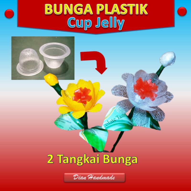 Bunga Plastik Cup Jelly Agar-agar (2 Tangkai) / Kerajinan Daur Ulang / Prakarya Sekolah
