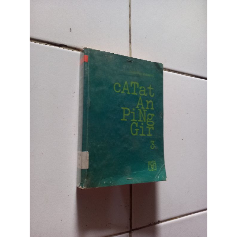 Catatan pinggir 3 - Goenawan Mohamad