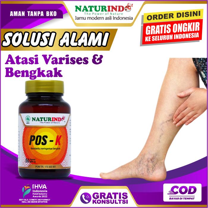 POSK OBAT VARISES DI KAKI DAN BETIS PARISES KAKI FARISES TANGAN OTOT KAKI HERBAL VARISES NATURINDO