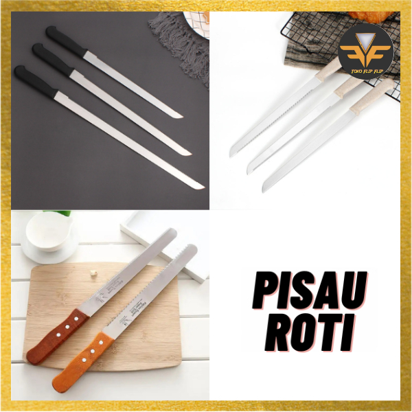 Pisau roti stainless gagang kayu plastik keramik Pisau gerigi halus kasar tanpa gerigi panjang serrated Bread Cake Knife / Pisau Roti / Pisau Pemotong