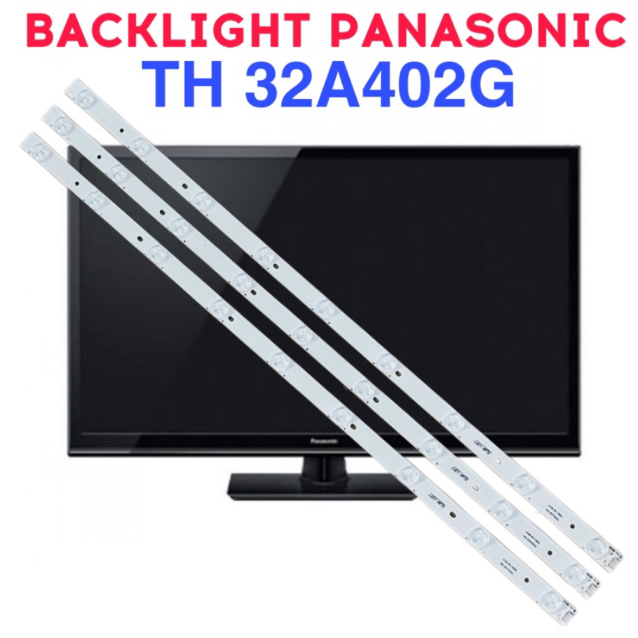 BACKLIGHT TV LED PANASONIC 32 INCH TH32A402G TH 32A402G 32A402 4C-LB320-DS5 B1N42NE-SL 32A LAMPU BL 32IN 9K 3V