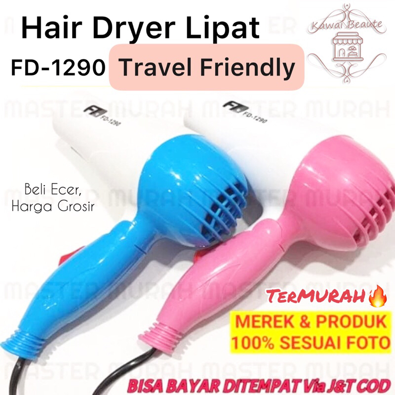 Hair Dryer FD-1290 / Pengering Rambut / Hair Dryer Travel Lipat Mini