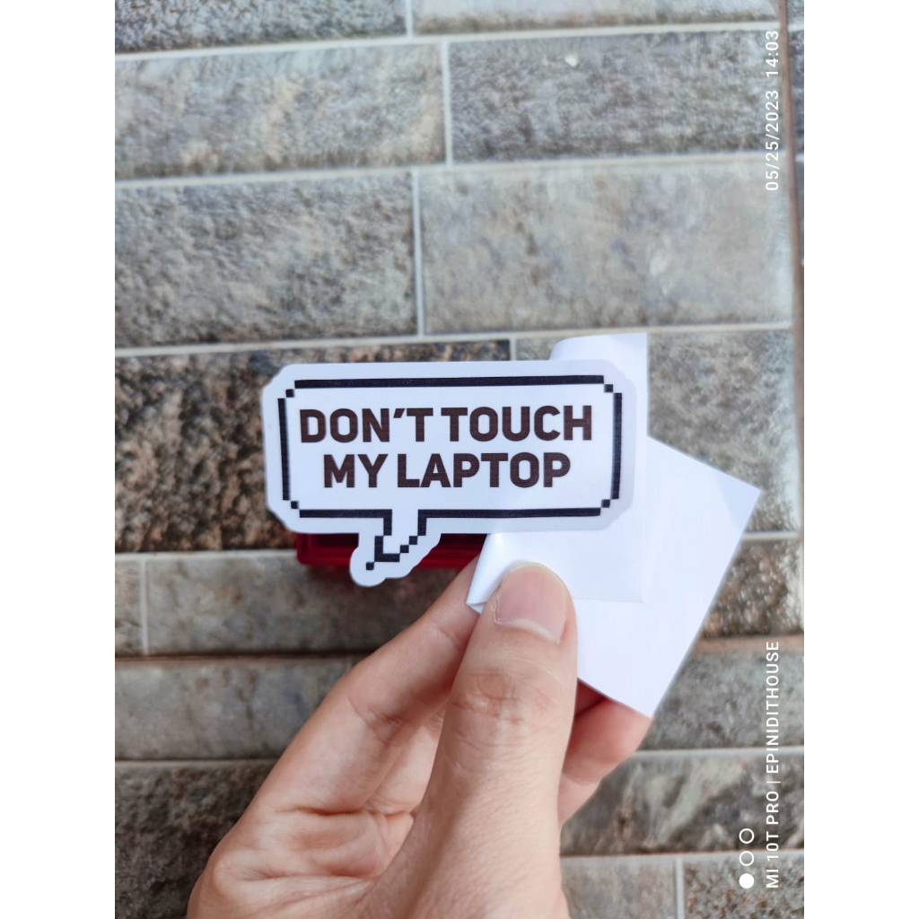 Stiker Kata Dont Touch My Laptop Viral Helm Motor Laptop Tulisan HP