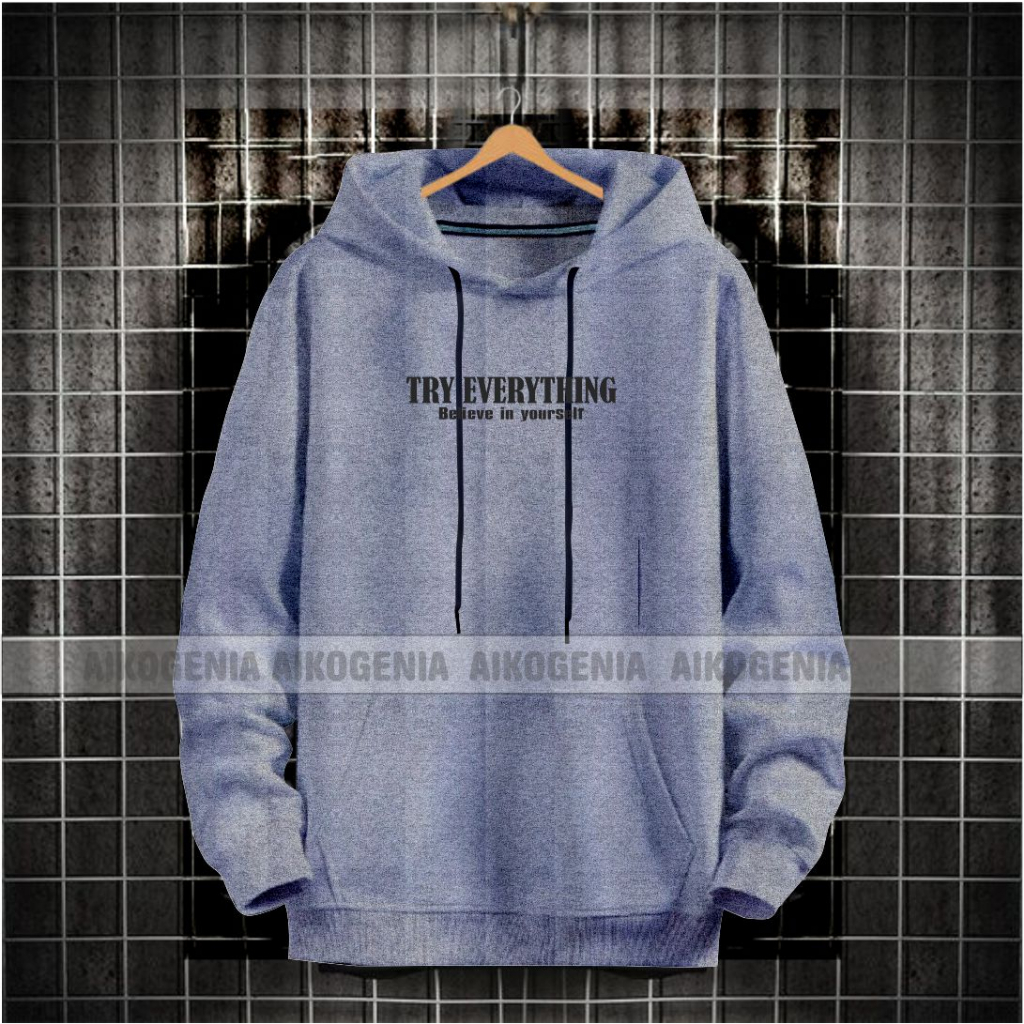 Sweater hoodie pria wanita kekinian TRY EVERYTHING / hoodie pria terbaru