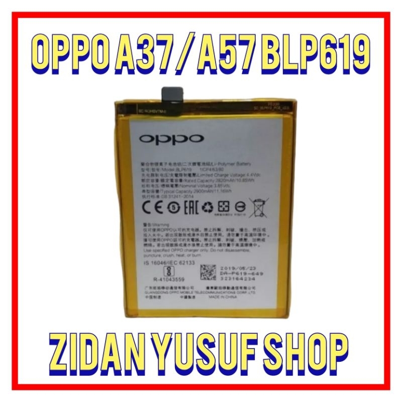 BATTERY BATRE BATRAI BATERAI OPPO A39 / OPPO A57 BLP619 ORIGINAL