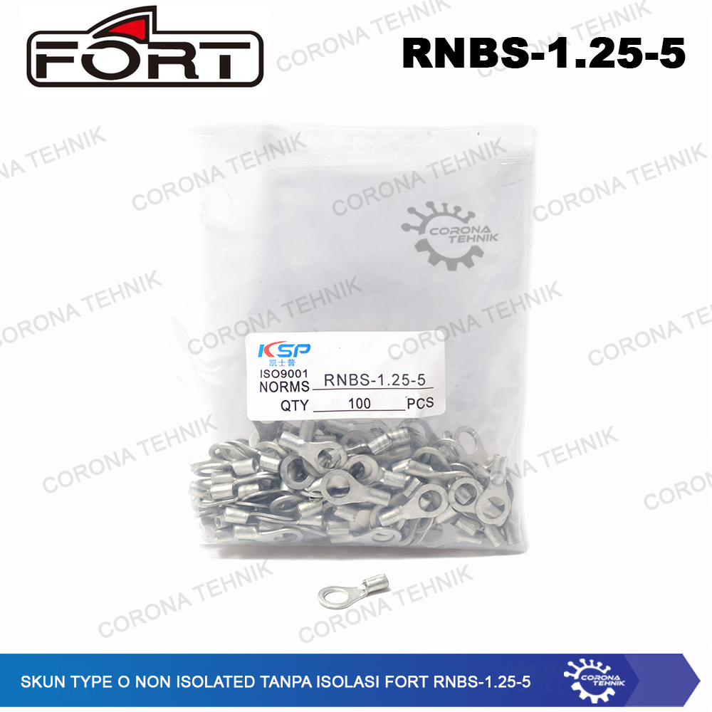 For Cable 0.25-1.5 mm Skun Type O Non Isolated Tanpa Isolasi FORT RNBS-1.25-5