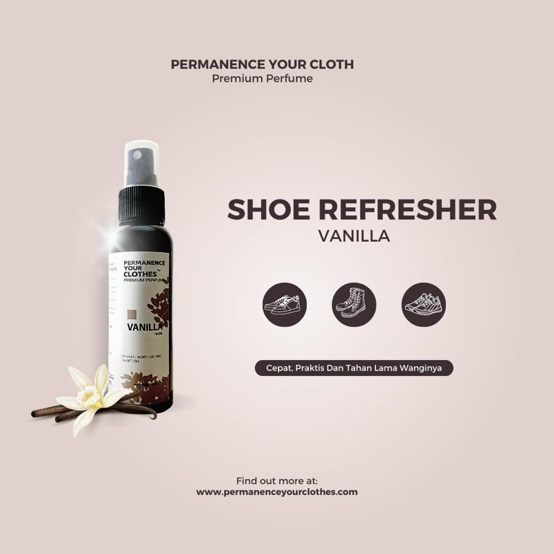 Permanence Your Clothes  - Parfum Sepatu Jaket Tas Pembersih Sepatu Anti Bakteri - Shoe Parfume Shoes Refresher Parfum Jaket 100ML