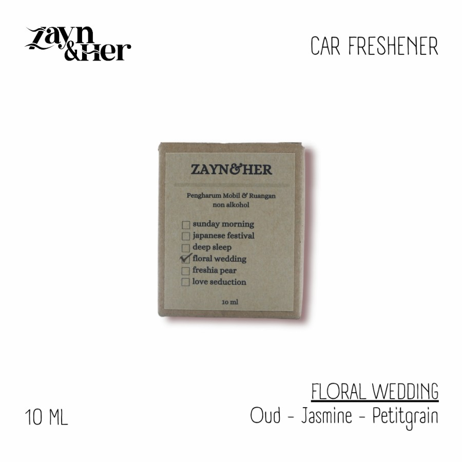 ZAYN&amp;HER Car Freshener | Pengharum Mobil 10 ML - Floral Wedding