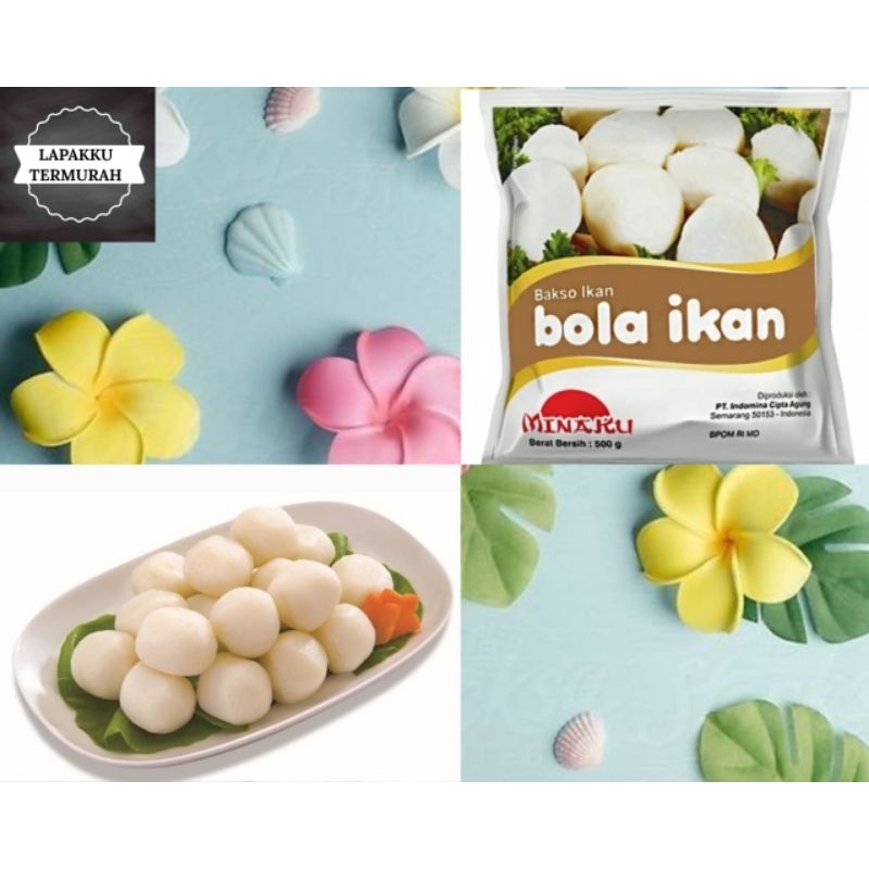 

BOLA IKAN MINAKU 500g