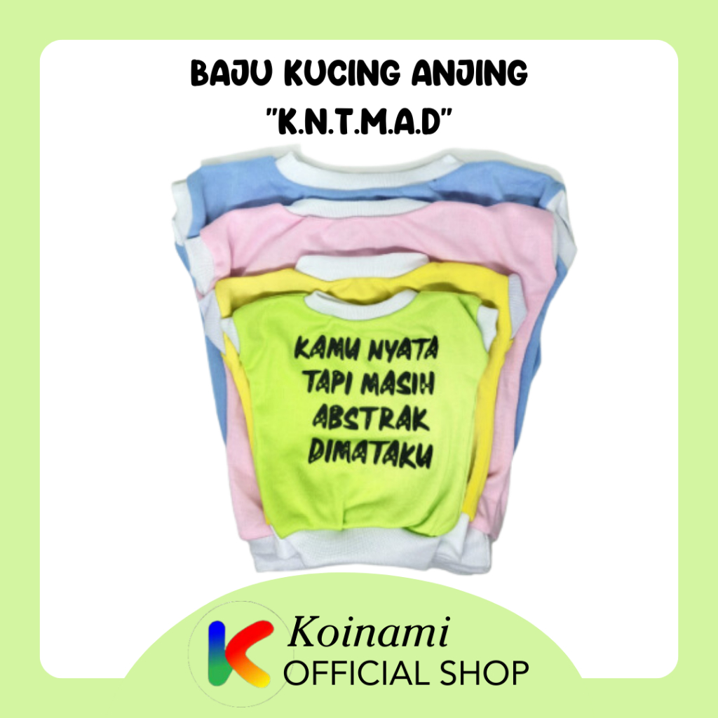 BAJU KUCING ANJING &quot;K.N.T.M.A.D&quot; / KAOS UNTUK KUCING ANJING / BAJU KUCING ANJING MOTIF KATA