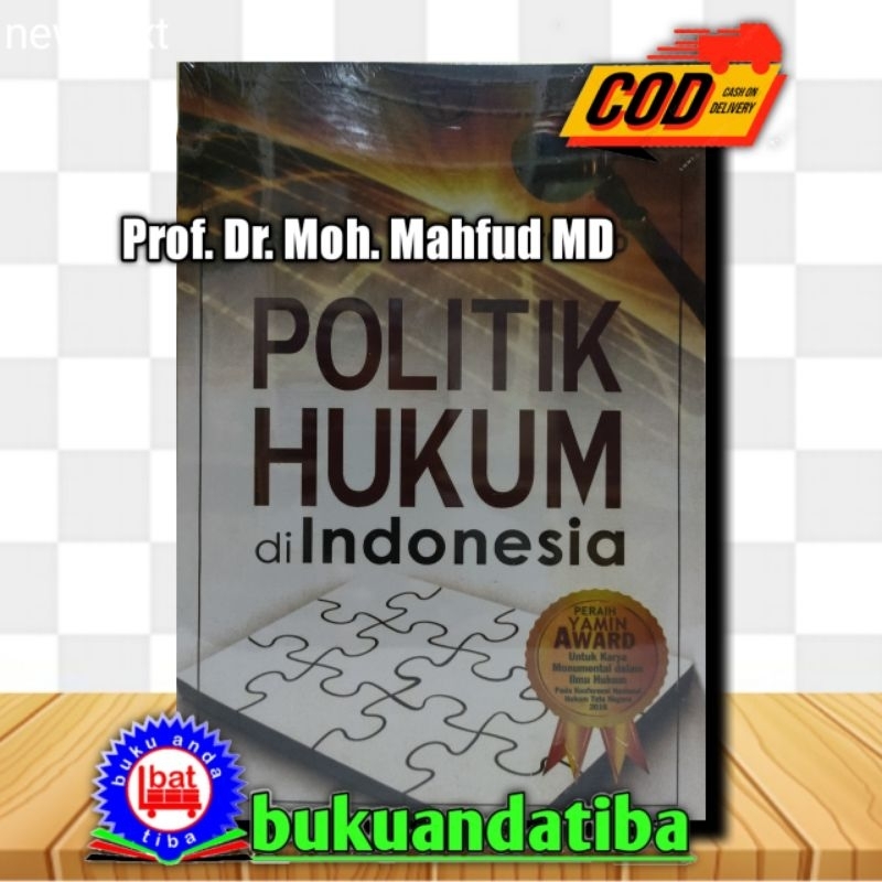 POLITIK HUKUM DI INDONESIA - MAHFUD MD