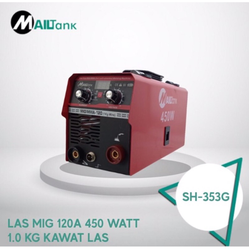 MAILTANK SH353G Mesin Las MIG 120a 450 Watt Trafo Las MIG / Travo Las Trafo Las MIG - MMA 120a Travo