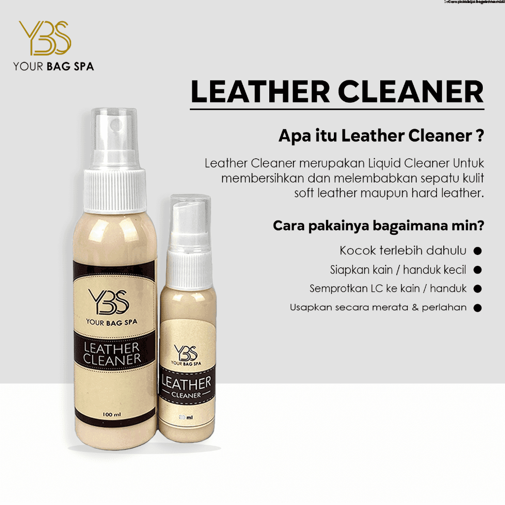 Leather Cleaner YOUR BAG SPA (Cairan Pembersih dan Perawatan Bahan Kulit)