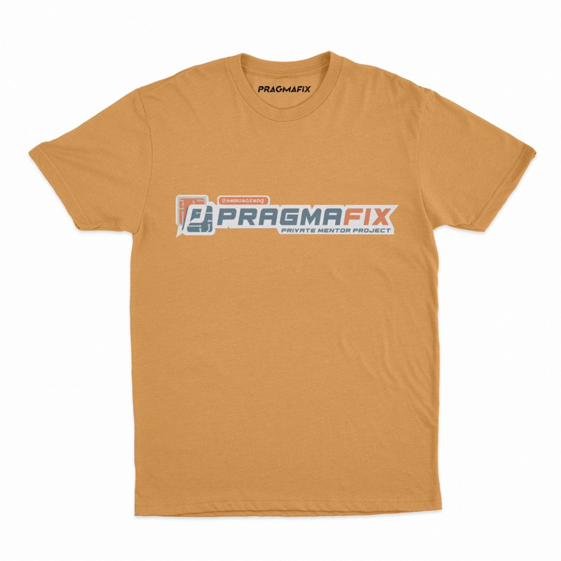TSHIRT PRAGMAFIX @semuaorang