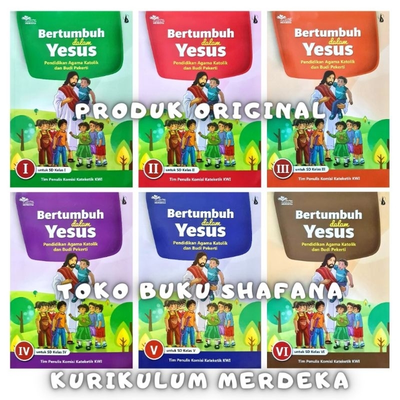 Buku Agama Katolik Kelas 1 2 3 4 5 6 SD  Kanisius Bertumbuh Dalam Yesus Kurikulum Merdeka