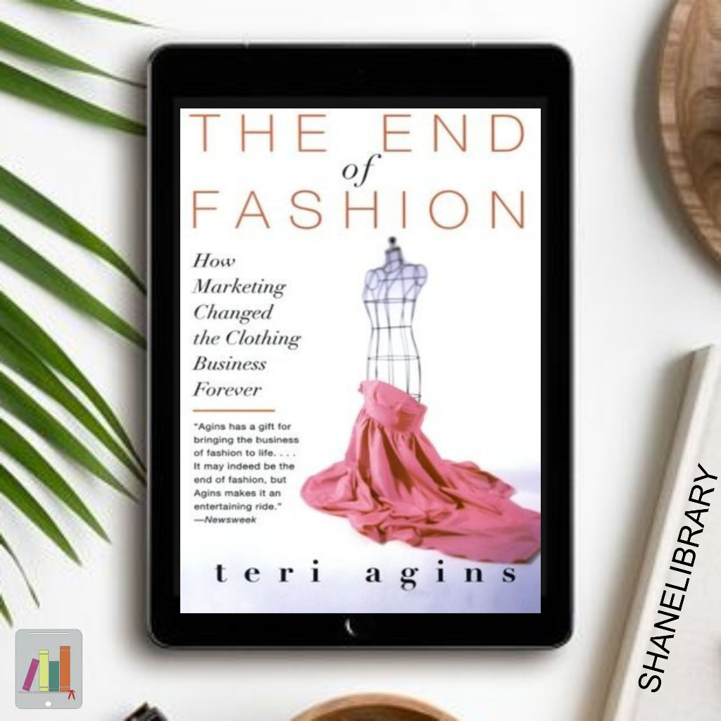 

The End of Fashion by Tery Agins