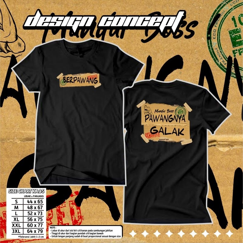 Kaos Pawang Galak