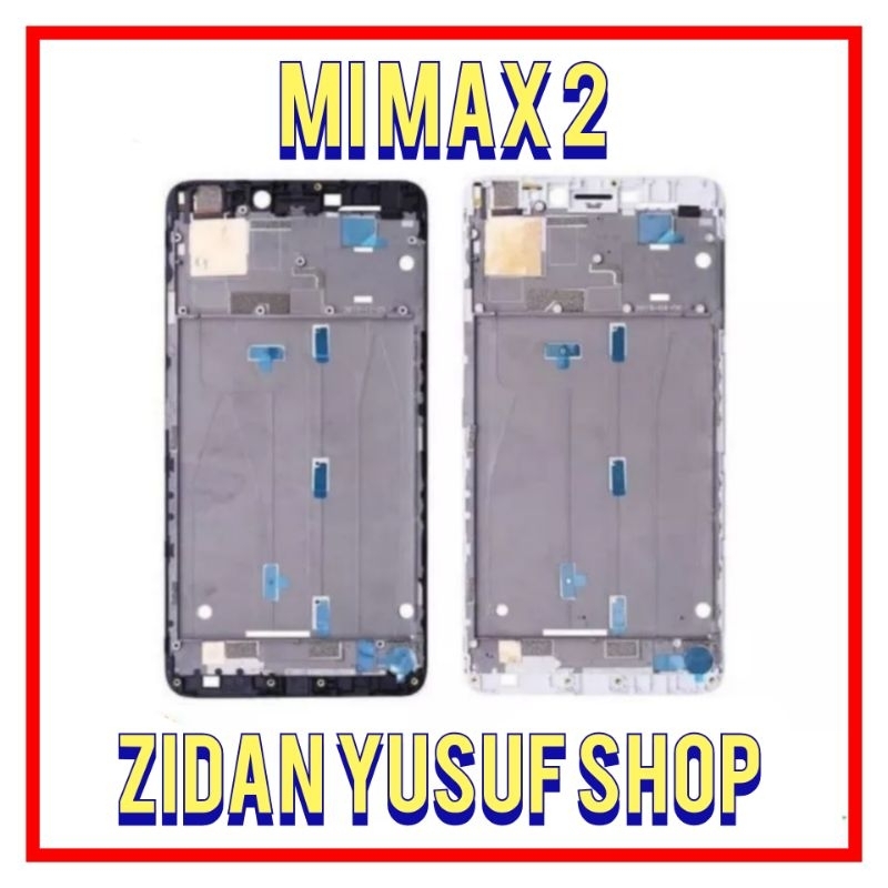 FRAME TULANG TENGAH TATAKAN DUDUKAN LCD XIAOMI MI MAX 2 ORIGINAL